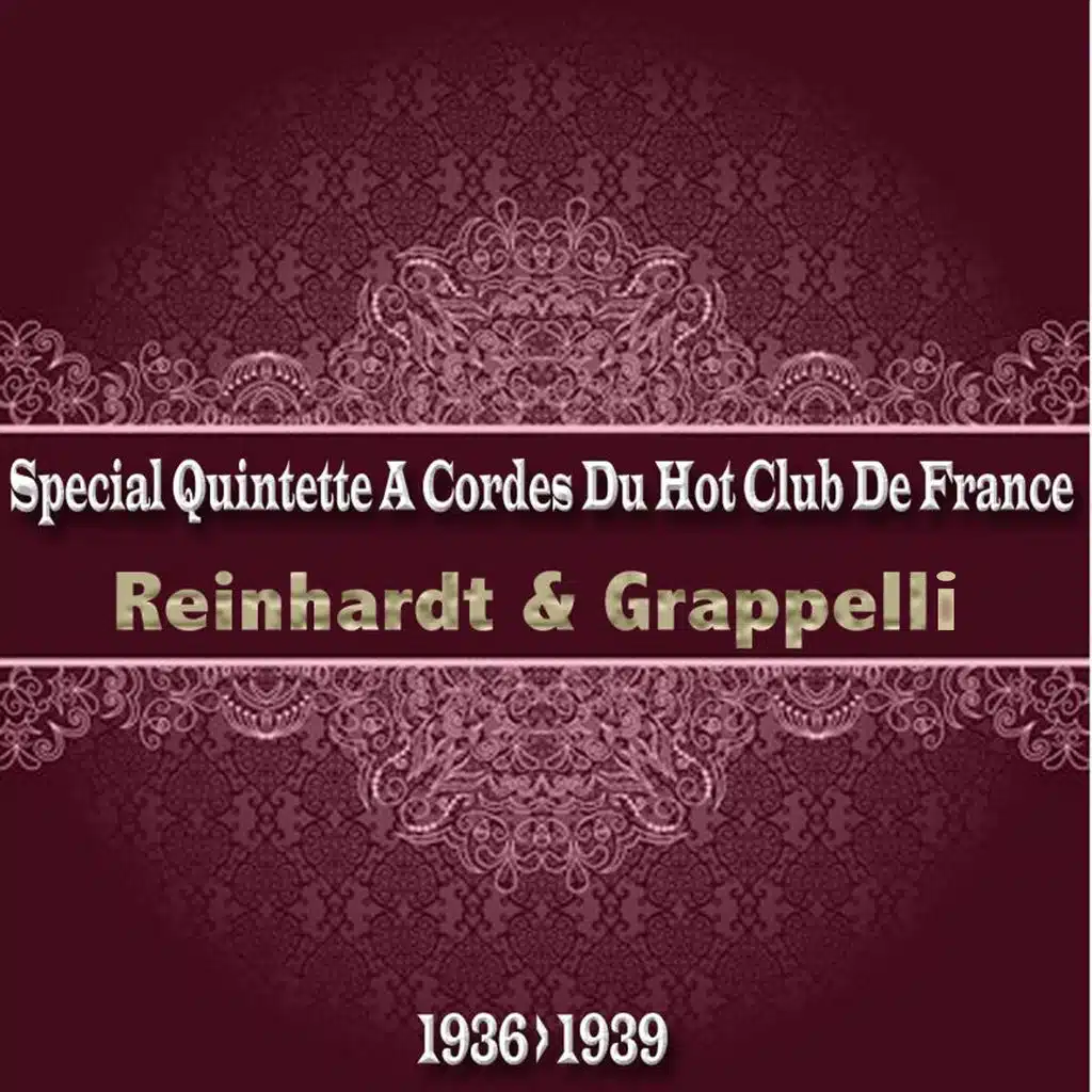 Special Quintette a Cordes Du Hot Club De France (From 1936 to 1939)