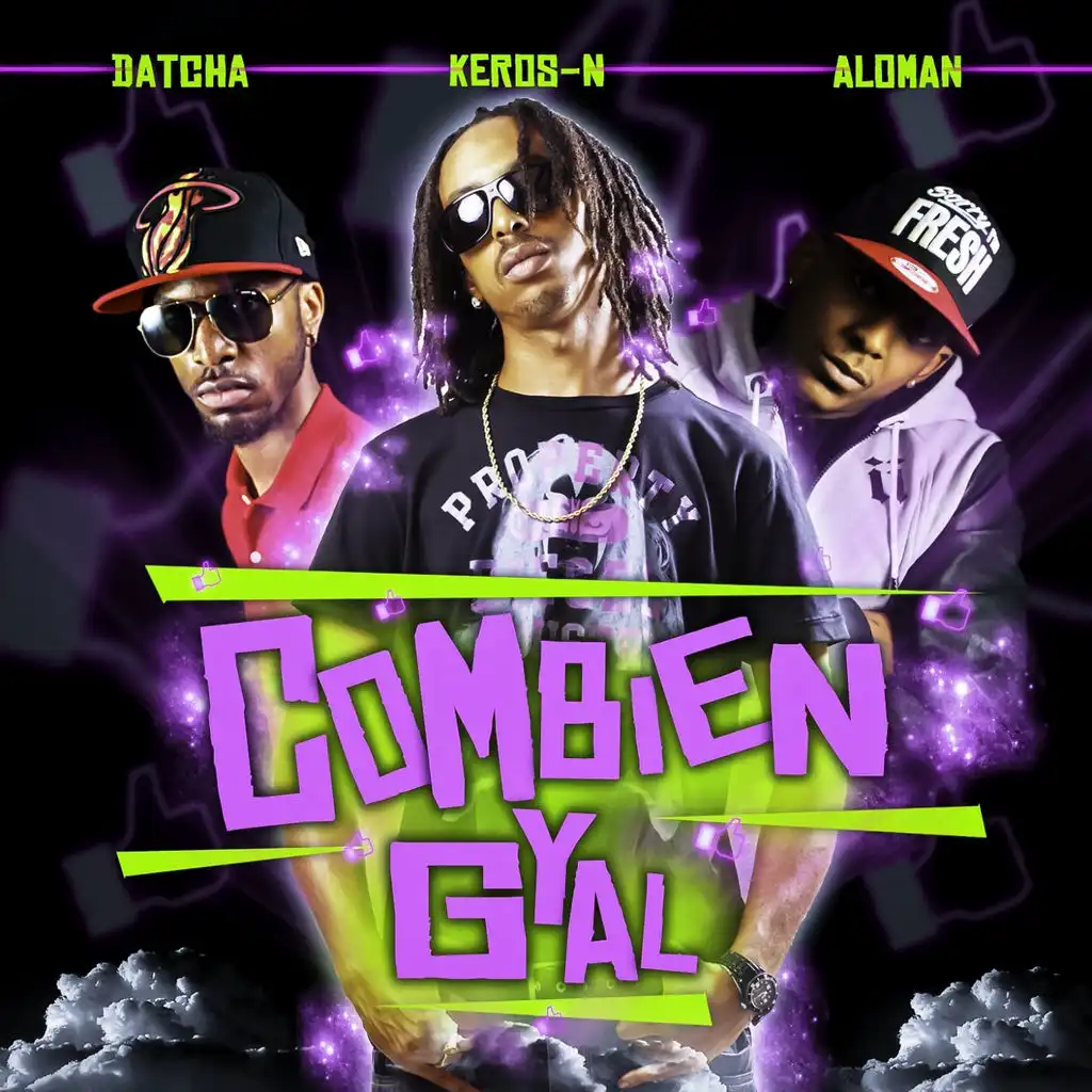 Combien gyal (ft. Datcha Dollar'z & Aloman)