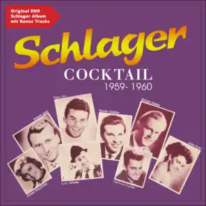 Schlager Cocktail 1959 - 1960 (Original DDR Schlager Album mit Bonus Tracks)