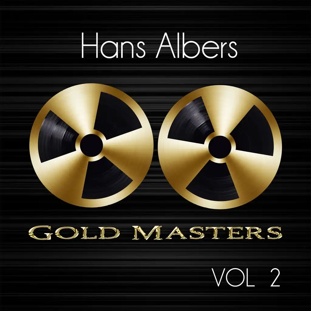 Gold Masters: Hans Albers, Vol. 2