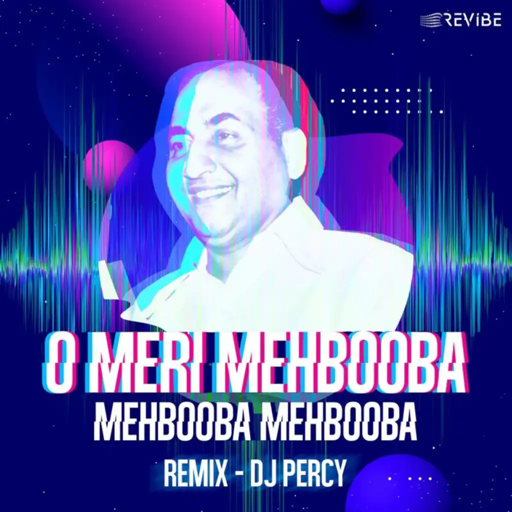 O Meri Mehbooba Mehbooba Mehbooba (Remix)