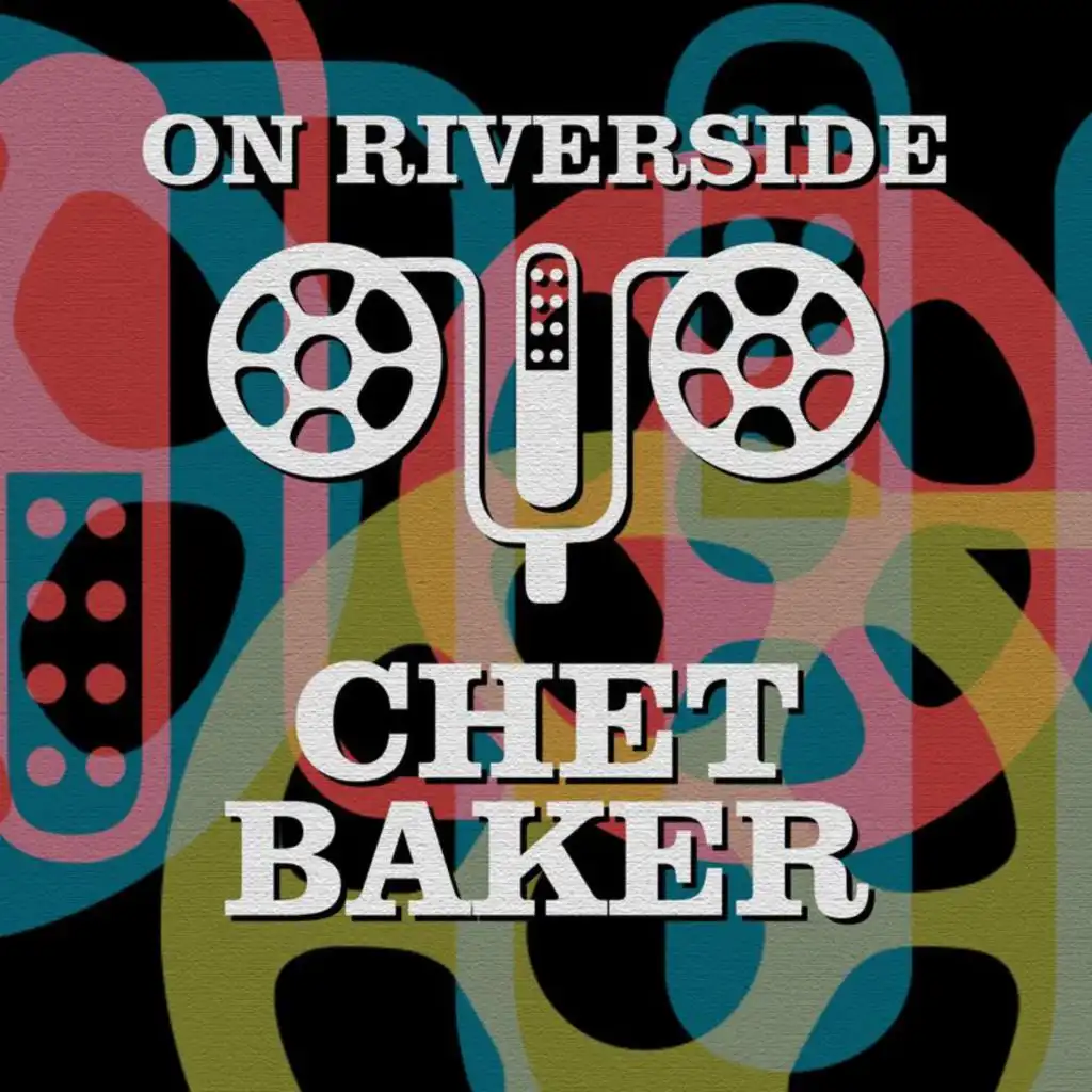 On Riverside: Chet Baker