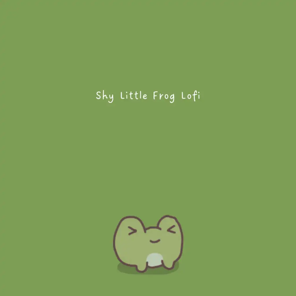 Shy Little Frog Lofi (feat. Sushisingz)