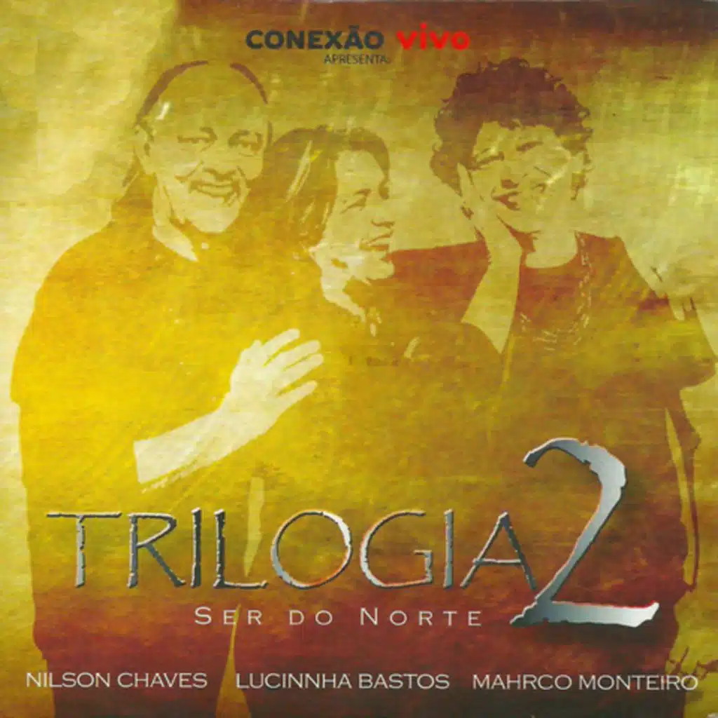 Trilogia 2 (Ser do Norte)