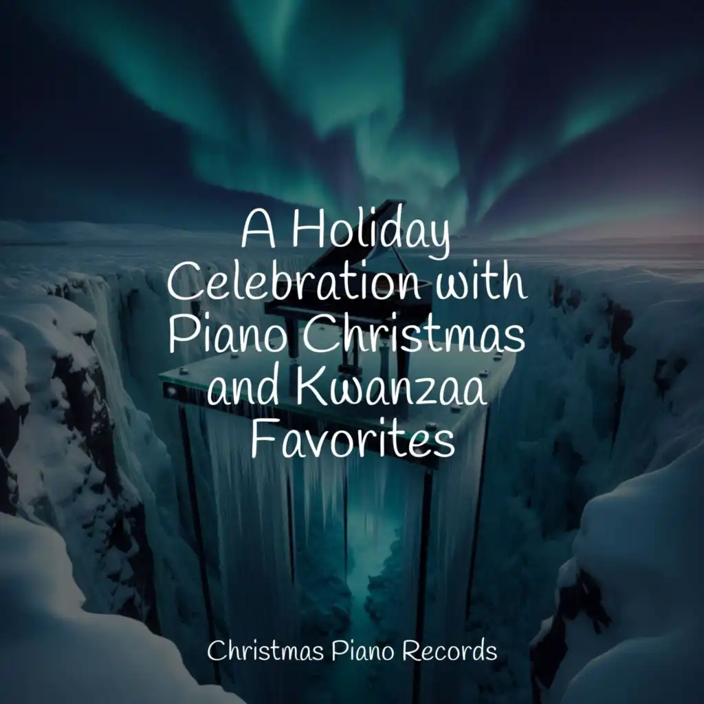 A Holiday Celebration with Piano Christmas and Kwanzaa Favorites