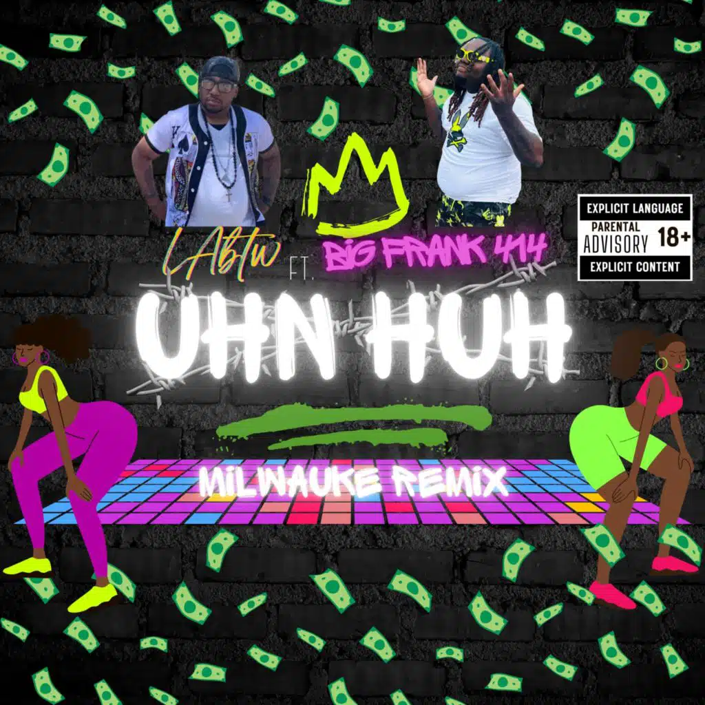 Uhn Huh (feat. 414BigFrank) (Remix)