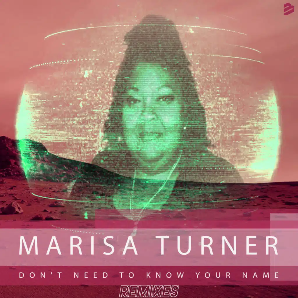 Don't Need To Know Your Name (Remixes)