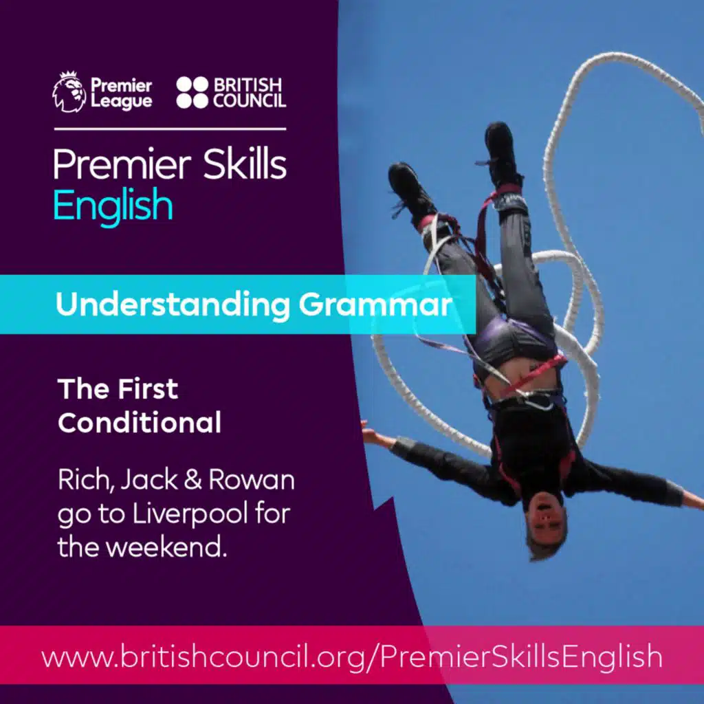 Understanding Grammar - The First Conditional