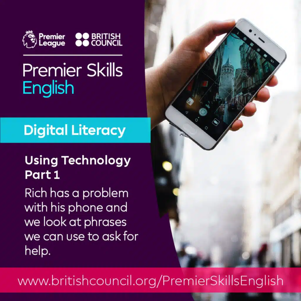 Digital Literacy - Using Technology - Part 1