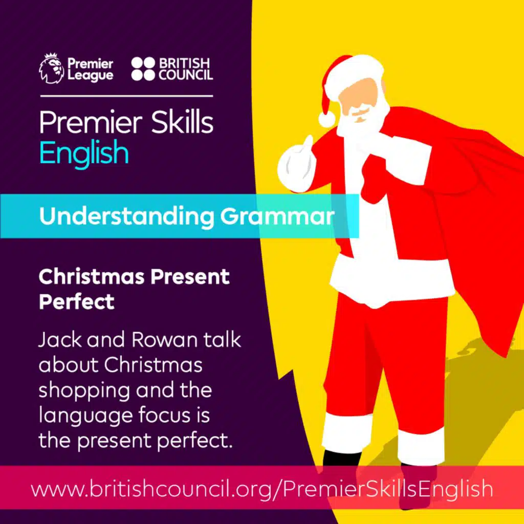 Understanding Grammar - Christmas Present Perfect