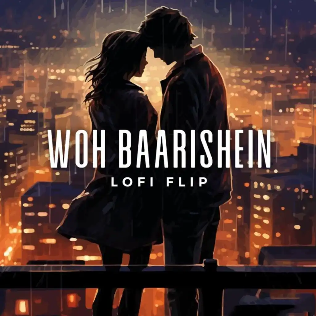 Woh Baarishein (Lofi Flip) [feat. Swattrex]