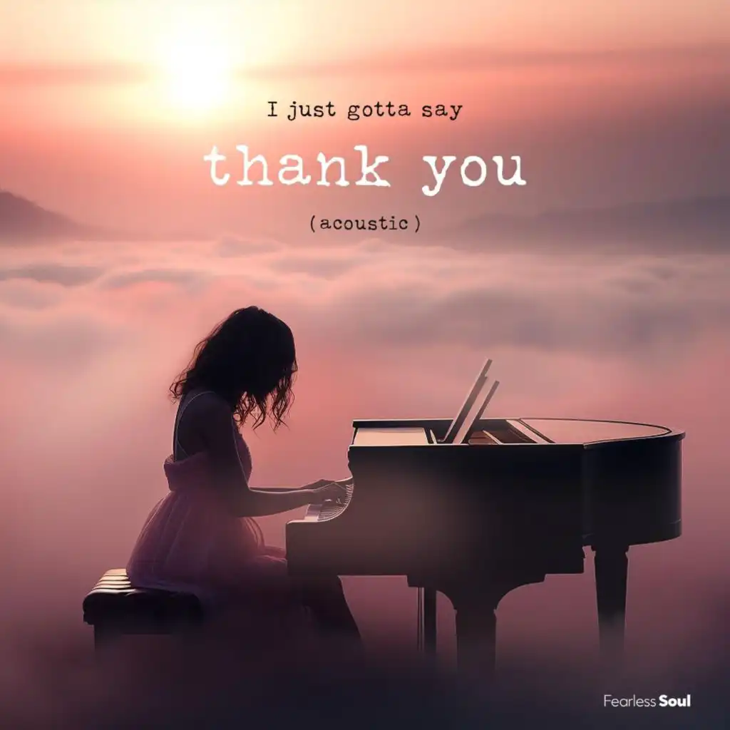 I Just Gotta Say Thank You (Acoustic) [feat. Rachael Schroeder]
