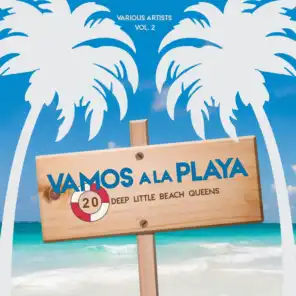 Vamos a La Playa, Vol. 2 (20 Deep Little Beach Queens)