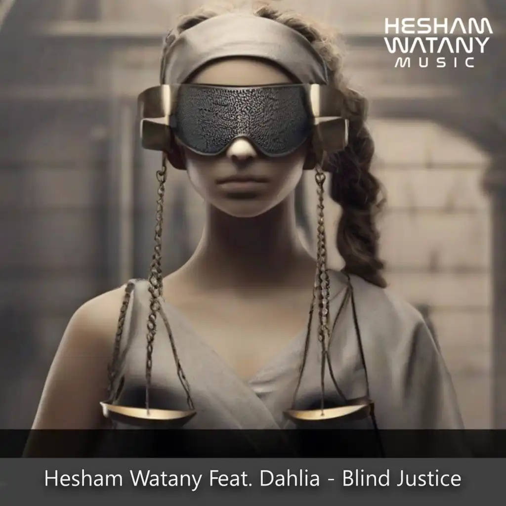 Blind Justice (feat. Dahlia)