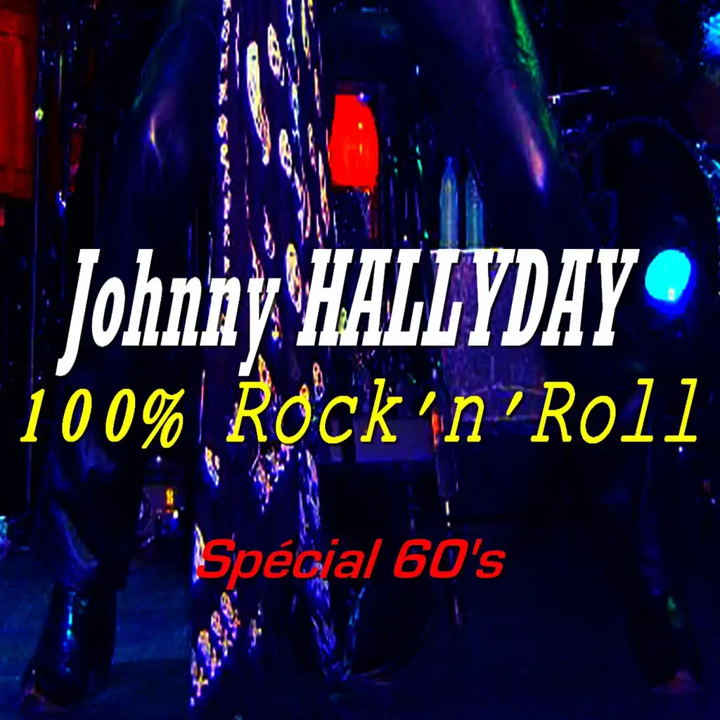 100% Rock'n'Roll (Spécial 60's)