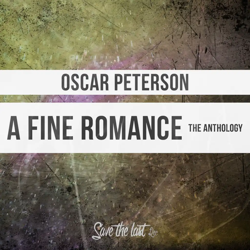 A Fine Romance (The Anthology)