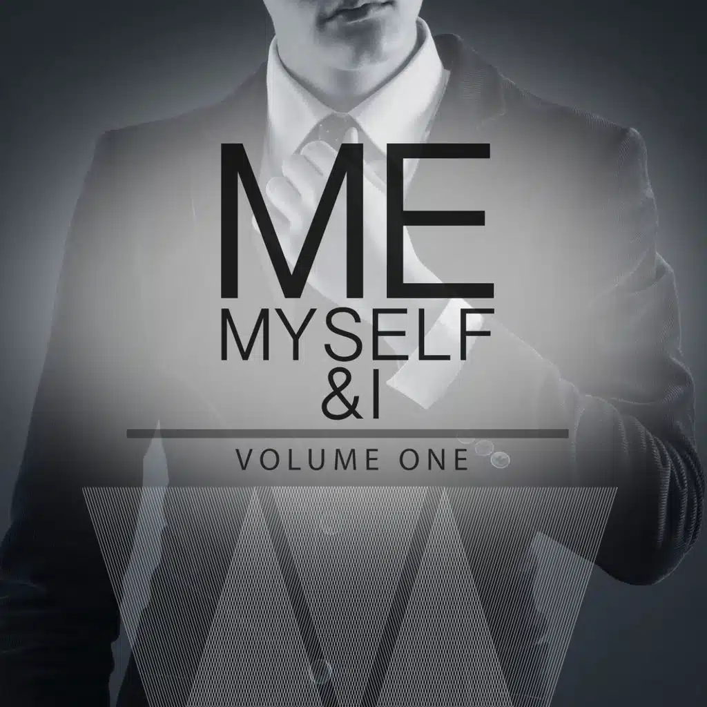 Me, Myself & I, Vol. 1 (25 Unique Ego Trip Techno Tracks)