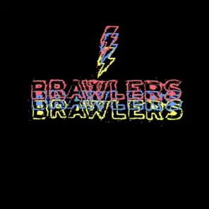 Brawlers