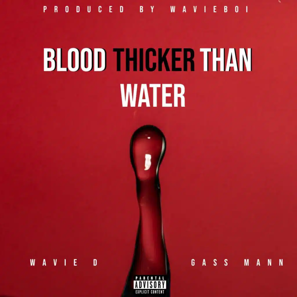 BLOOD THICKER THAN WATER