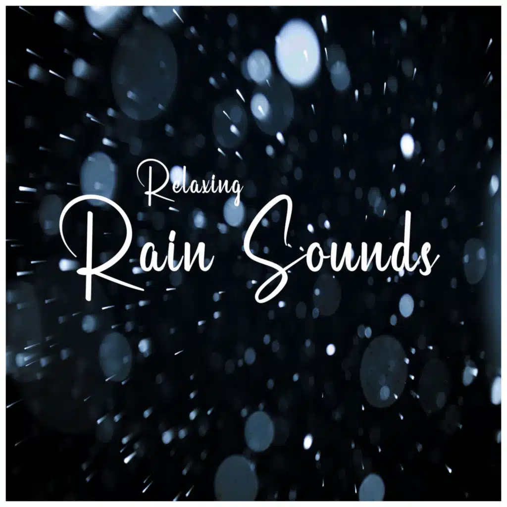 Relaxing Rain Sounds, Pt. 05