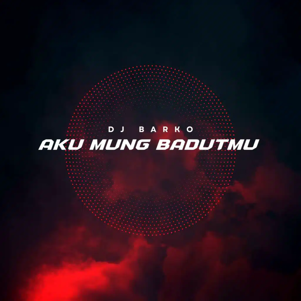 Aku Mung Badutmu (DJ) [feat. Ayottosca]