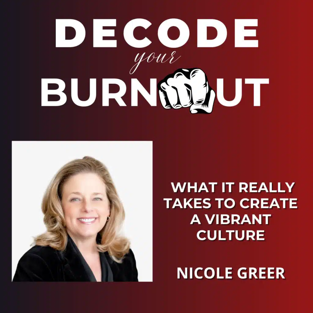 Nicole Greer: What it Really Takes to Create a Vibrant Culture