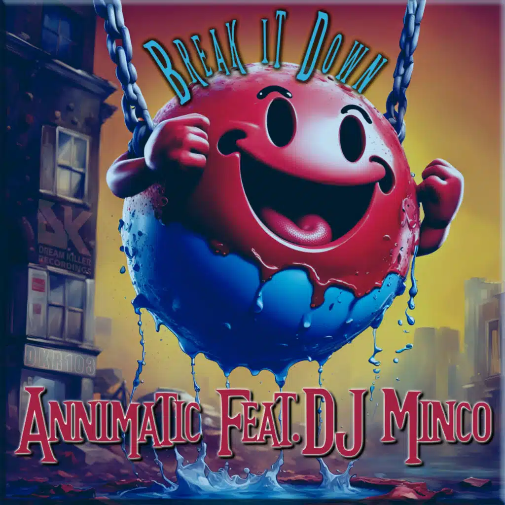 Break It Down (feat. DJ Minco)