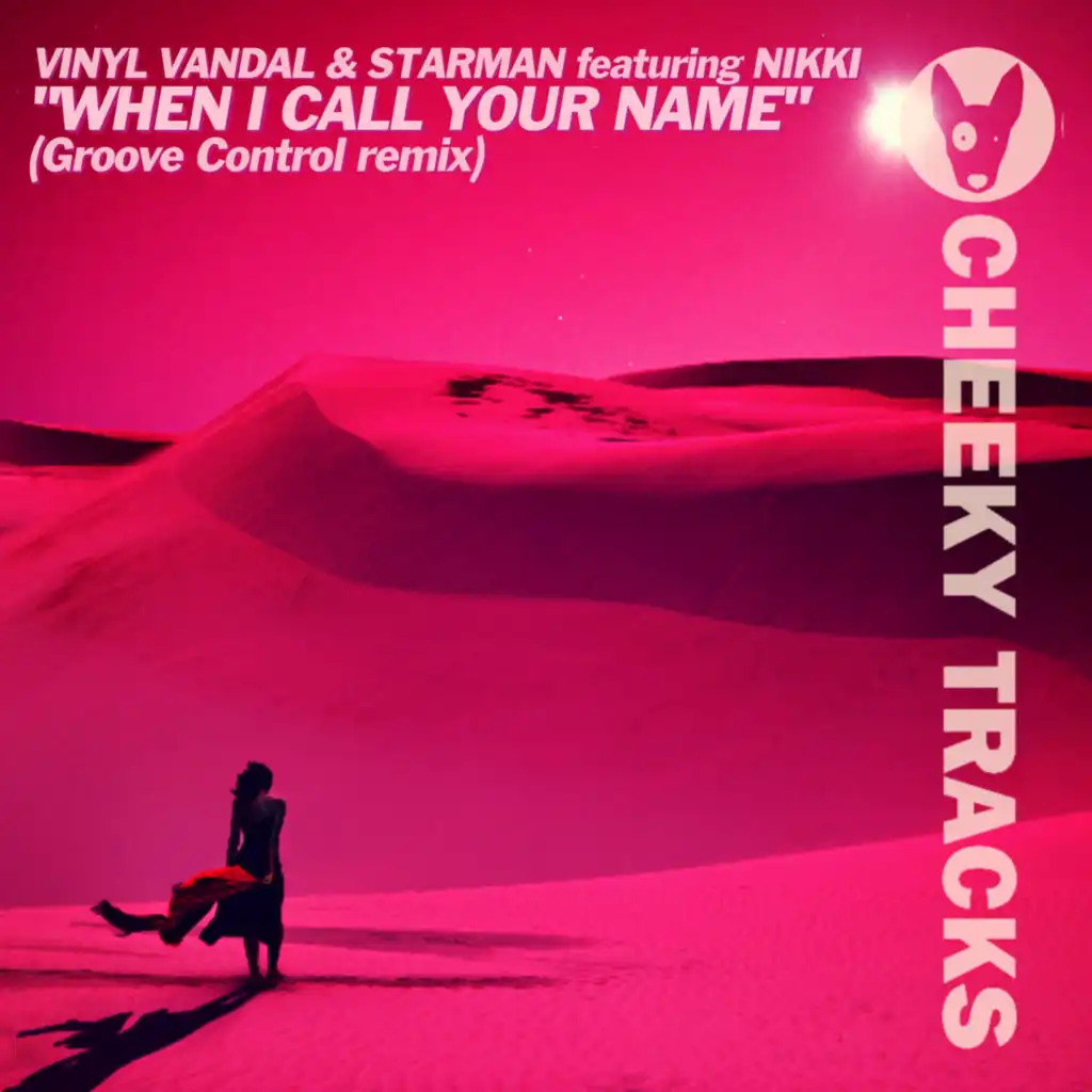 When I Call Your Name (Groove Control Remix) [feat. Nikki]