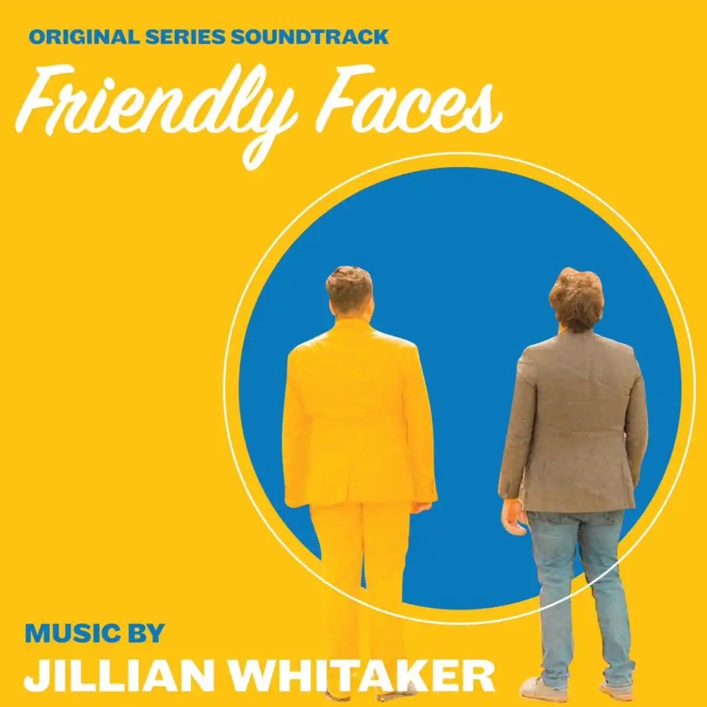 Friendly Faces (Original Series Soundtrack)