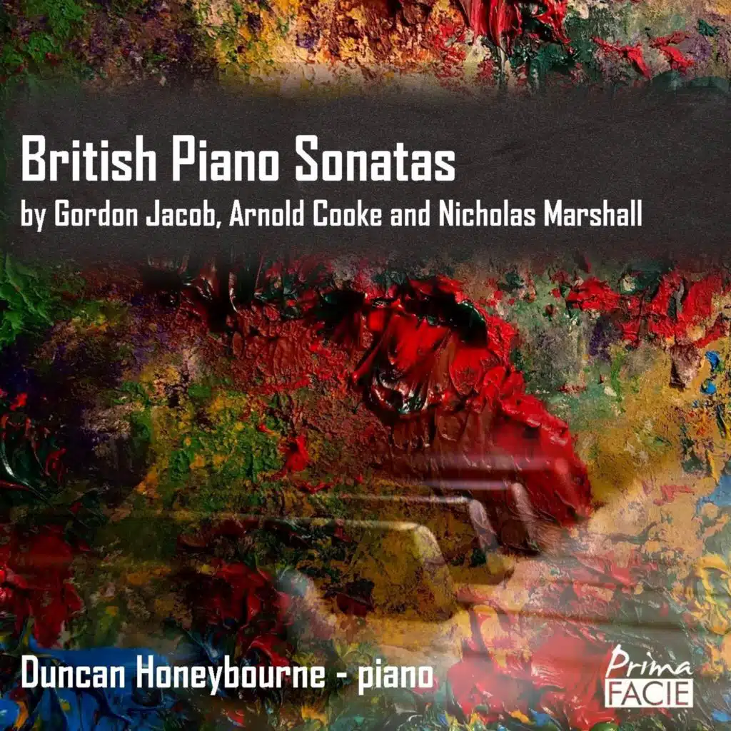 British Piano Sonatas by Gordon Jacob, Arnold Cooke and Nicholas Marshall