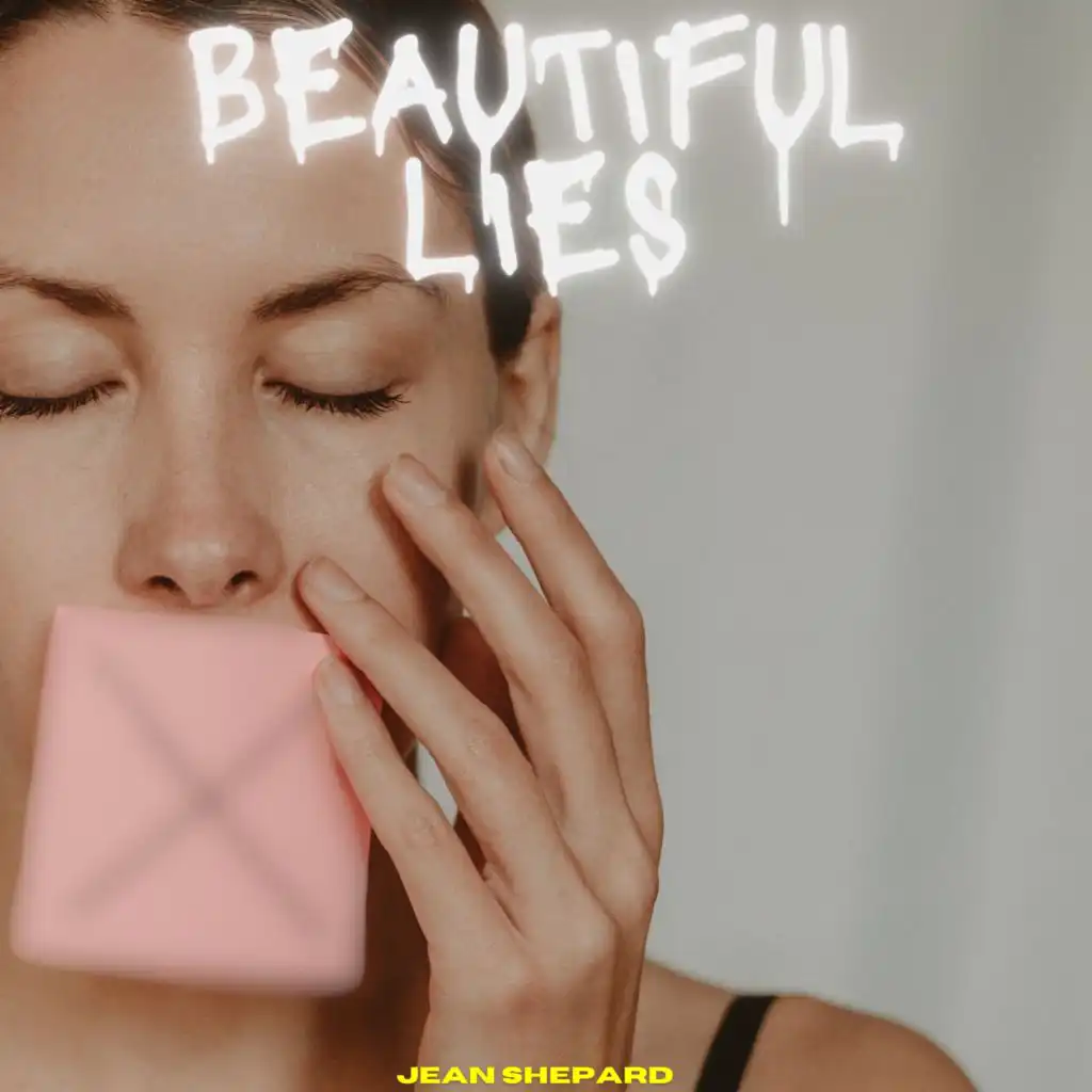 Beautiful Lies - Jean Shepard