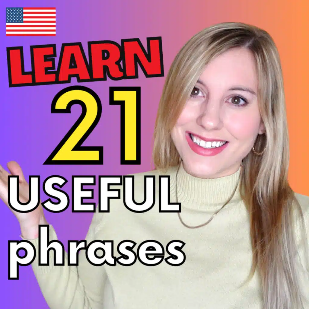 Learn 21 USEFUL English phrases for advanced conversation