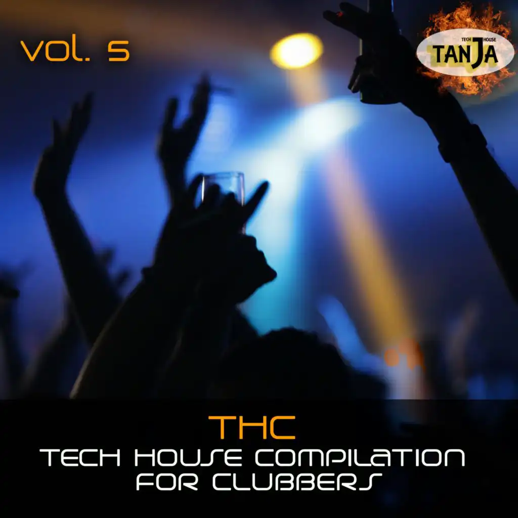 T H C, Vol. 5 (Tech House Compilation for Clubbers)