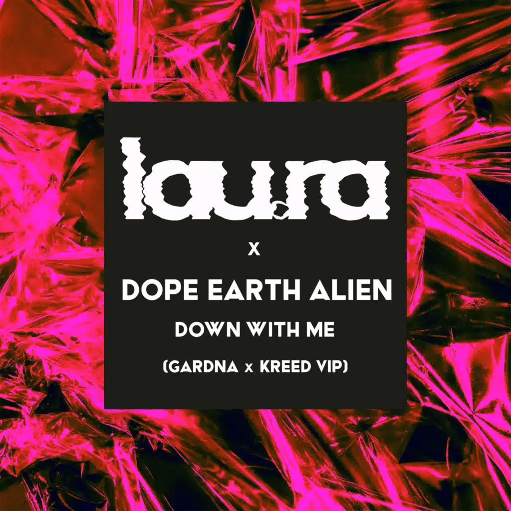 lau.ra & Dope Earth Alien