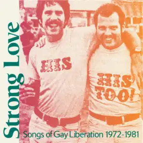 Strong Love - Songs of Gay Liberation 1972-81