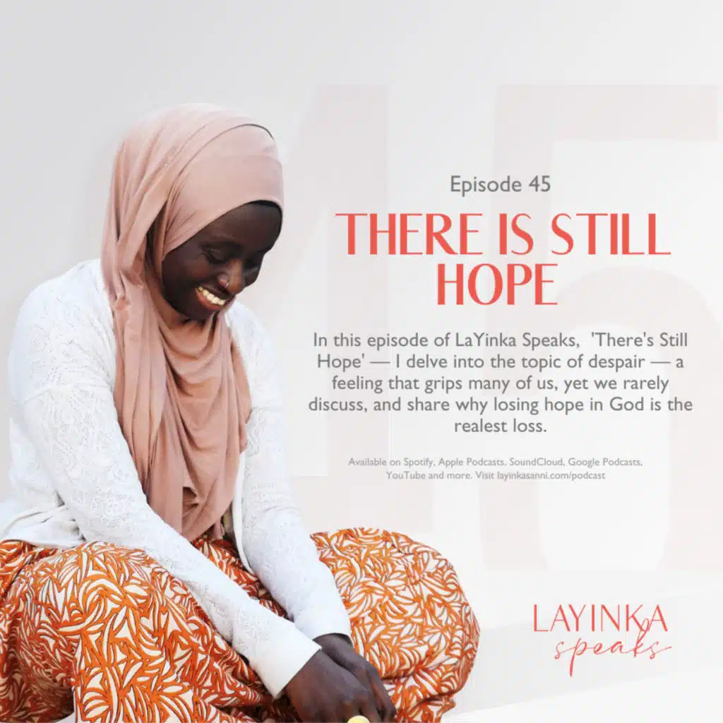 There's Still Hope | Episode #45