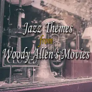 Jazz Themes from Woody Allen's Movies (Soundtracks)