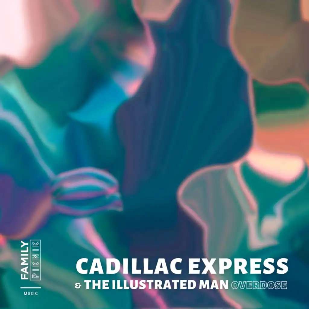 Cadillac Express & THE ILLUSTRATED MAN