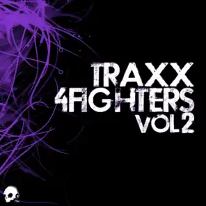 Traxx 4 Fighters, Vol. 2
