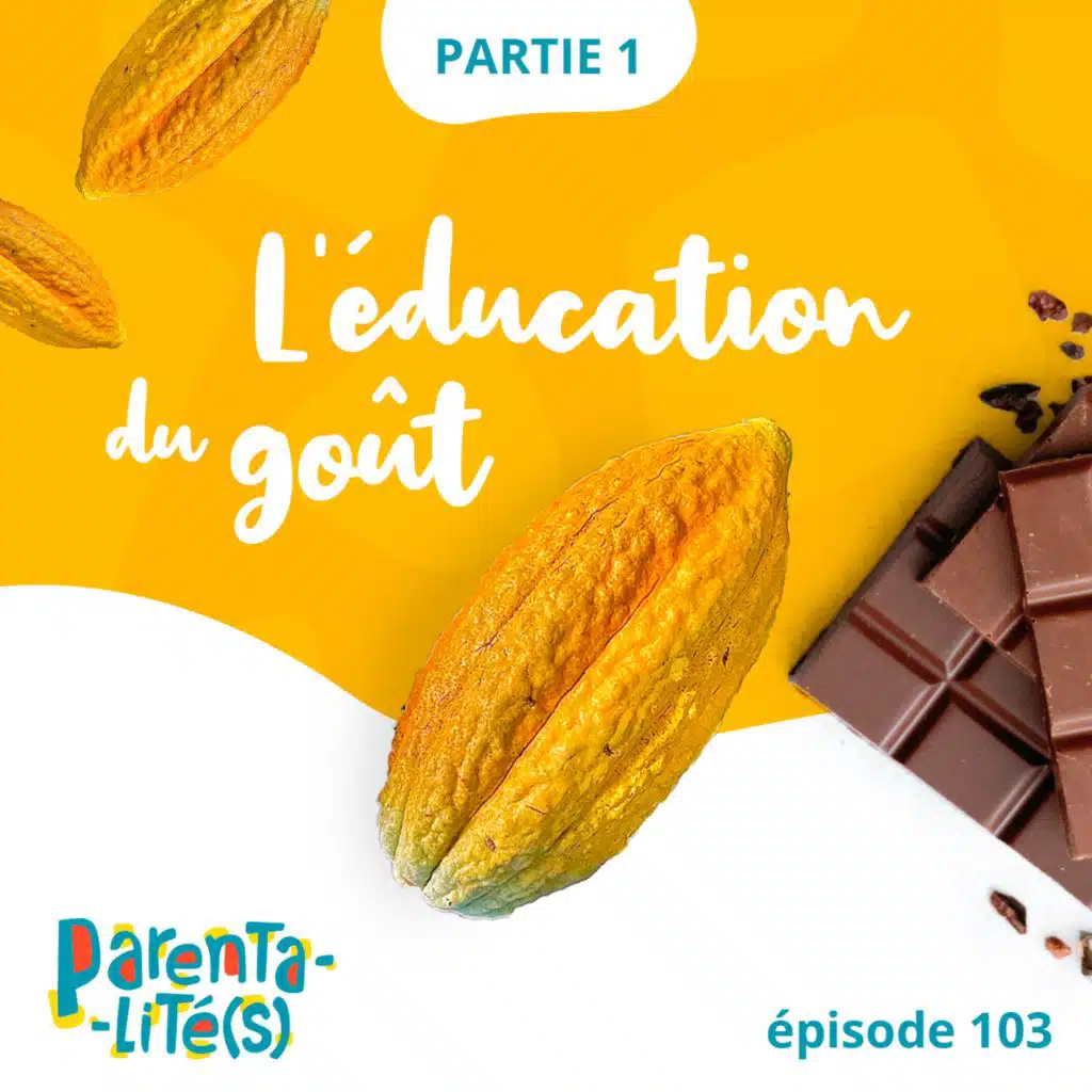 L'éducation du goût - partie 1 