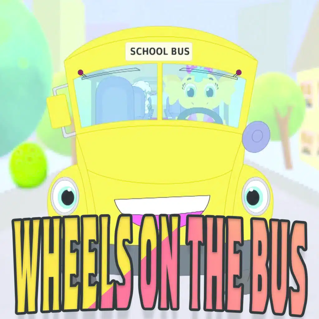 Wheels on the Bus