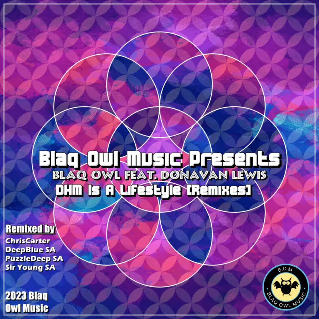 DHM Is A Lifestyle (Remixes) [feat. Donavan Lewis]