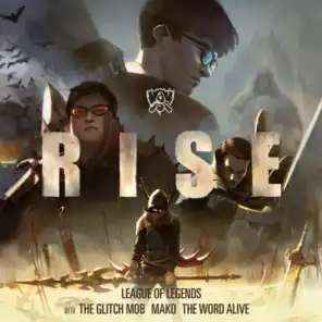 RISE (feat. The Glitch Mob)