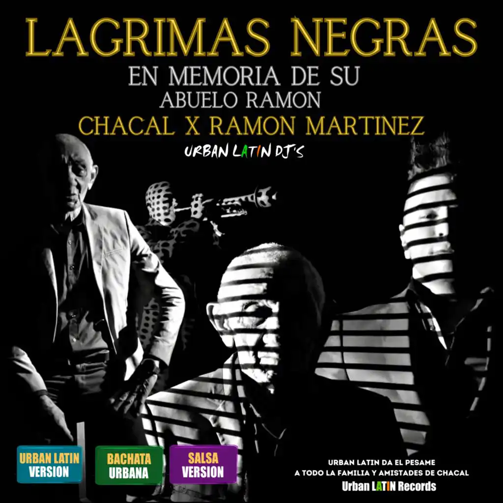 Lagrimas Negras (Urban Latin Radio Edit) [feat. Eslan Martin & Urban Latin DJ's]