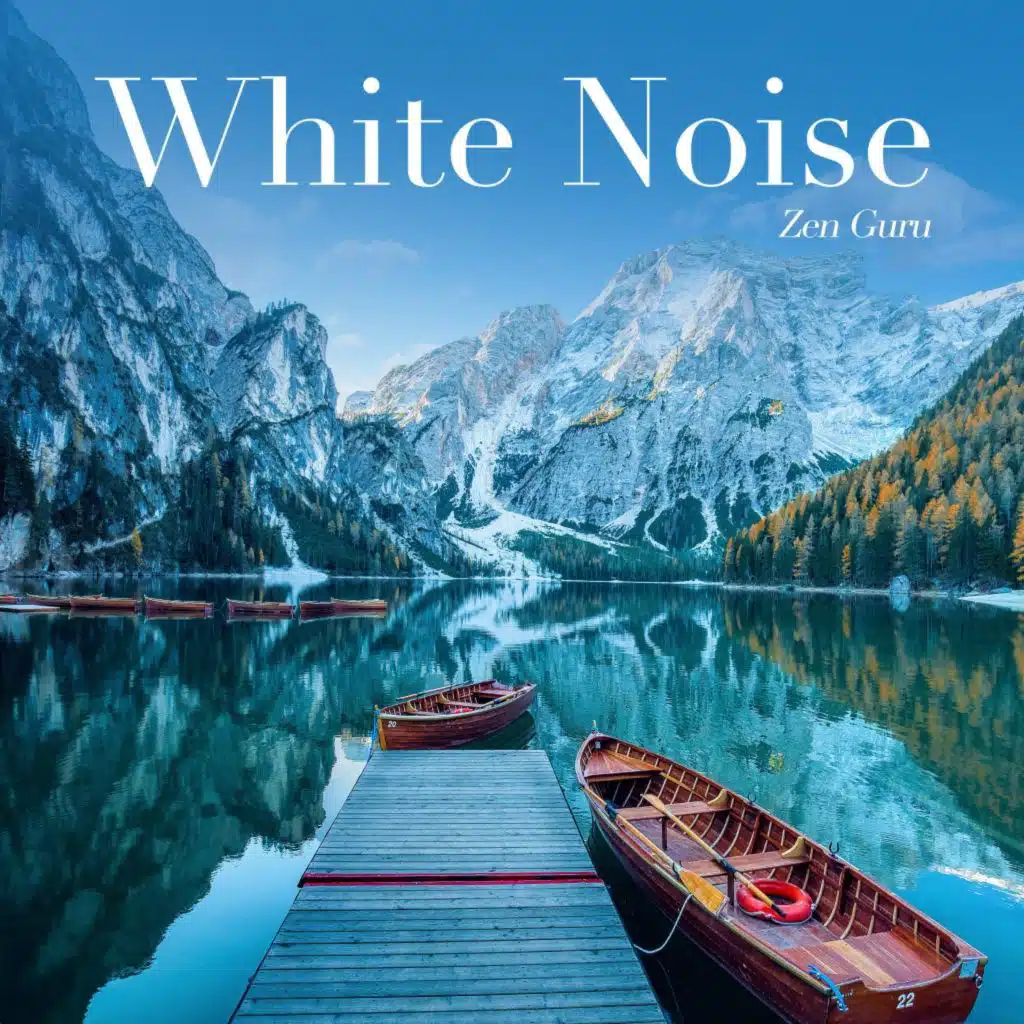 White Noise (White Noise to Help You Relax and Let Go.)