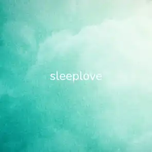 Sleeplove