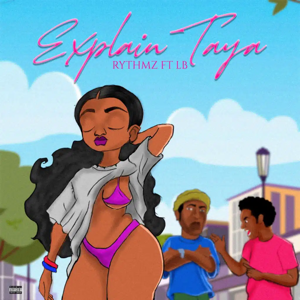 Explain Taya (feat. LB)