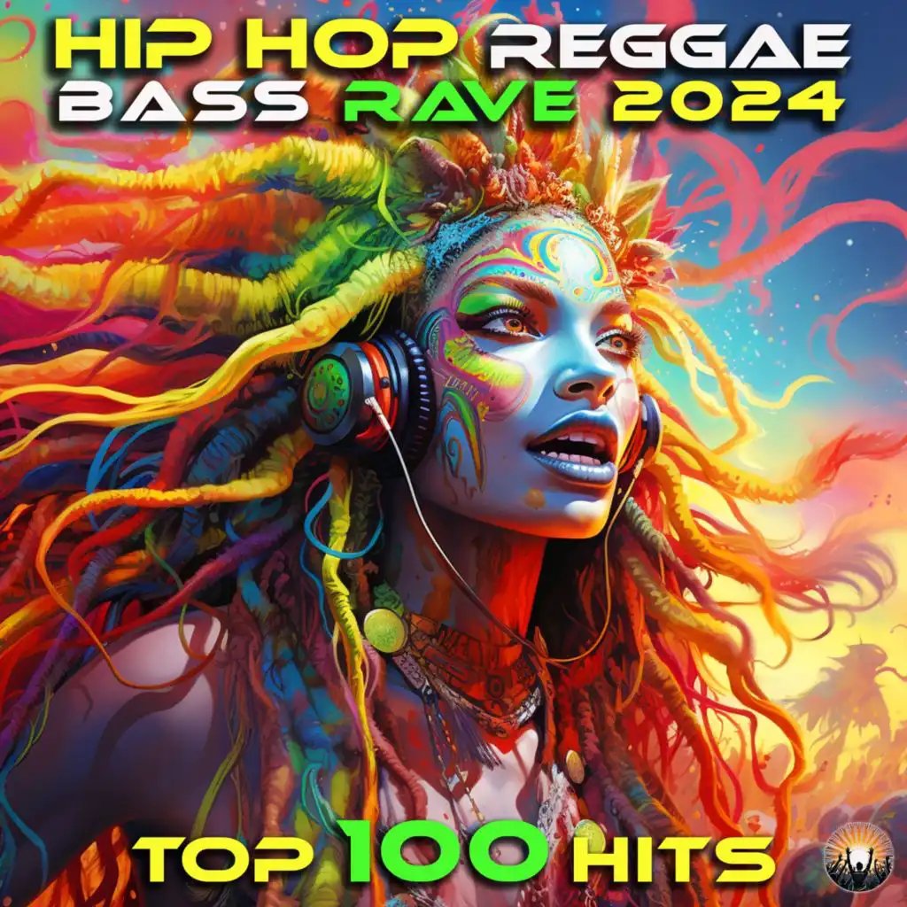 Hip Hop Reggae Bass Rave 2024 Top 100 Hits