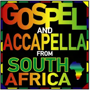 Gospel and Accapella from South Africa