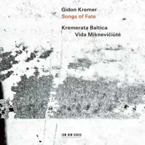 Gidon Kremer & Kremerata Baltica